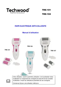 Notice TECHWOOD TRE101 Suppression de callosités