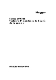 Notice Megger LTW425 équipements de mesure