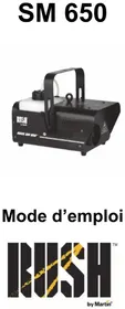 Notice MARTIN RUSH SM 650 Machine à effet