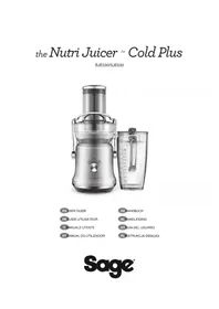 Notice SAGE THE NUTRI JUICER COLD PLUS SJE530 Extracteur de jus