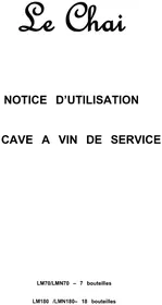 Notice LE CHAI LM180 Cave à vin
