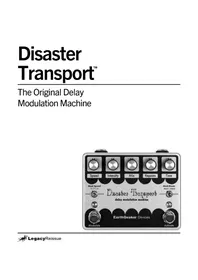 Notice EarthQuaker Devices DISASTER TRANSPORT Macchina effetti