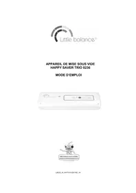 Notice LITTLE BALANCE HAPPY SAVER TRIO 8236 Appareils à emballage sous vide