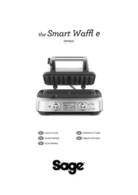 Notice SAGE THE SMART WAFﬂE BWM620 Gaufrier