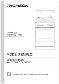 Notice THOMSON TMMP62.3+1X Cuisinière