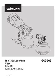 Notice WAGNER UNIVERSAL SPRAYER W 510 Paint spray