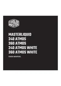 Notice COOLER MASTER MASTERLIQUID 240 ATMOS Système de refroidissement de matériel informatique