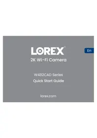 Notice Lorex W482CAD-E Cámara de vigilancia