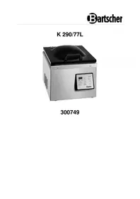 Notice BARTSCHER K 290/77L Appareils à emballage sous vide