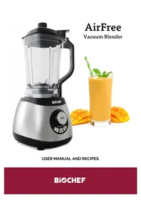 Notice BioChef AIRFREE Blender