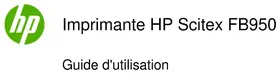 Notice HP SCITEX FB950 Imprimante