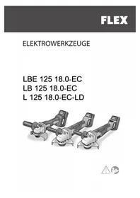 Notice Flex LBE 125 18.0-EC Broyeur