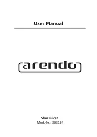Notice Arendo 303154 Extracteur de jus