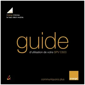 Notice ORANGE SPV C600 Téléphone mobile