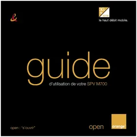 Notice ORANGE SPV M700 Téléphone mobile