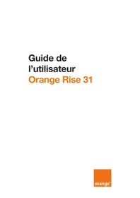 Notice ORANGE RISE 31 Téléphone mobile