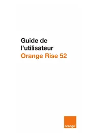 Notice ORANGE RISE 52 Téléphone mobile