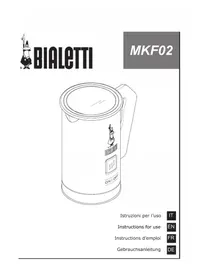 Notice BIALETTI MKF02 Mousseur à lait