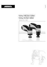 Notice Mirka AOS-B 130NV Broyeur