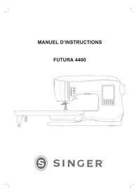 Notice SINGER FUTURA 4400 Machine à coudre