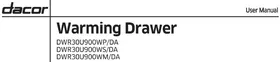 Notice Dacor DWR30U900WM/DA Tiroir et armoire chauffants