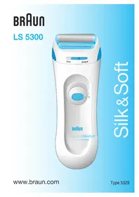 Notice BRAUN SILK&SOFT LS5300 Ladyshave