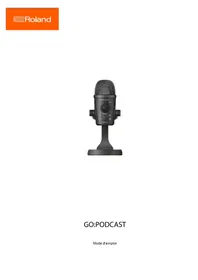 Notice ROLAND GO:PODCAST Microphone