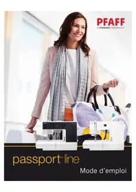 Notice PFAFF PASSPORT LINE Machine à coudre