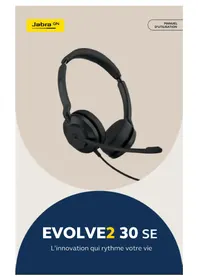 Notice JABRA EVOLVE2 30 SE Ecouteur