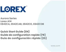 Notice Lorex E842CAWP Caméra de surveillance