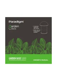 Garden Oasis Sub 8 Paradigm