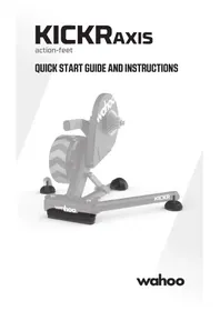 Notice Wahoo KICKR AXIS Formateur de vélo d'intérieur