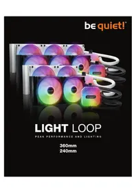 Notice Be Quiet! LIGHT LOOP 240MM Système de refroidissement de matériel informatique