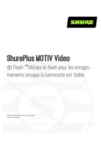Notice SHURE SHUREPLUS MOTIV VIDEO Non catégorisé