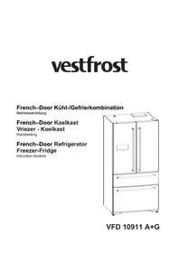 Bedienungsanleitung VESTFROST VFD 10911 A+G Kühlschrank
