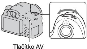SONY ALPHA 58 - Otáčením otočného ovladace nastavte rychlost záverky a pri stisknutí tlacítka AV nastavte clonu otáčením otočného ovladace. - 1