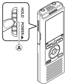 OLYMPUS VN732PC - Faites glisser le commutateur POWER/HOLD en position A, comme indiqué ci-dessous. - 1