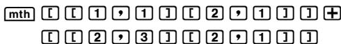 CASIO CLASSPAD 330 - ■Addition, soustraction, multiplication et division de matrices - 1