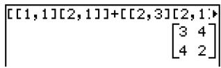 CASIO CLASSPAD 330 - ■Addition, soustraction, multiplication et division de matrices - 2