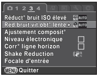 Réduct° bruit ISO élevé Réd.bruit vit.obt° lente Adjustement composite Niveau électronique Corr° ligne horizon Shake Reduction Focale d'entrée MENU Quitter