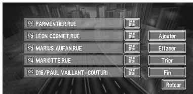 PIONEER AVIC-X1R) - Confirmez le contenu de la liste, et effleurerez "Fin". - 1