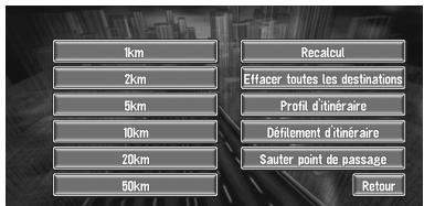 PIONEER AVIC-X1R) - Effleurez "Recalcul" ou la distance dans la liste. - 1