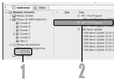OLYMPUS DM-650 - Sélectionnez [Mettre à jour un podcast] du menu [Outilis] ou appuyez sur la touche [D] dans la barre d'outils. - 1