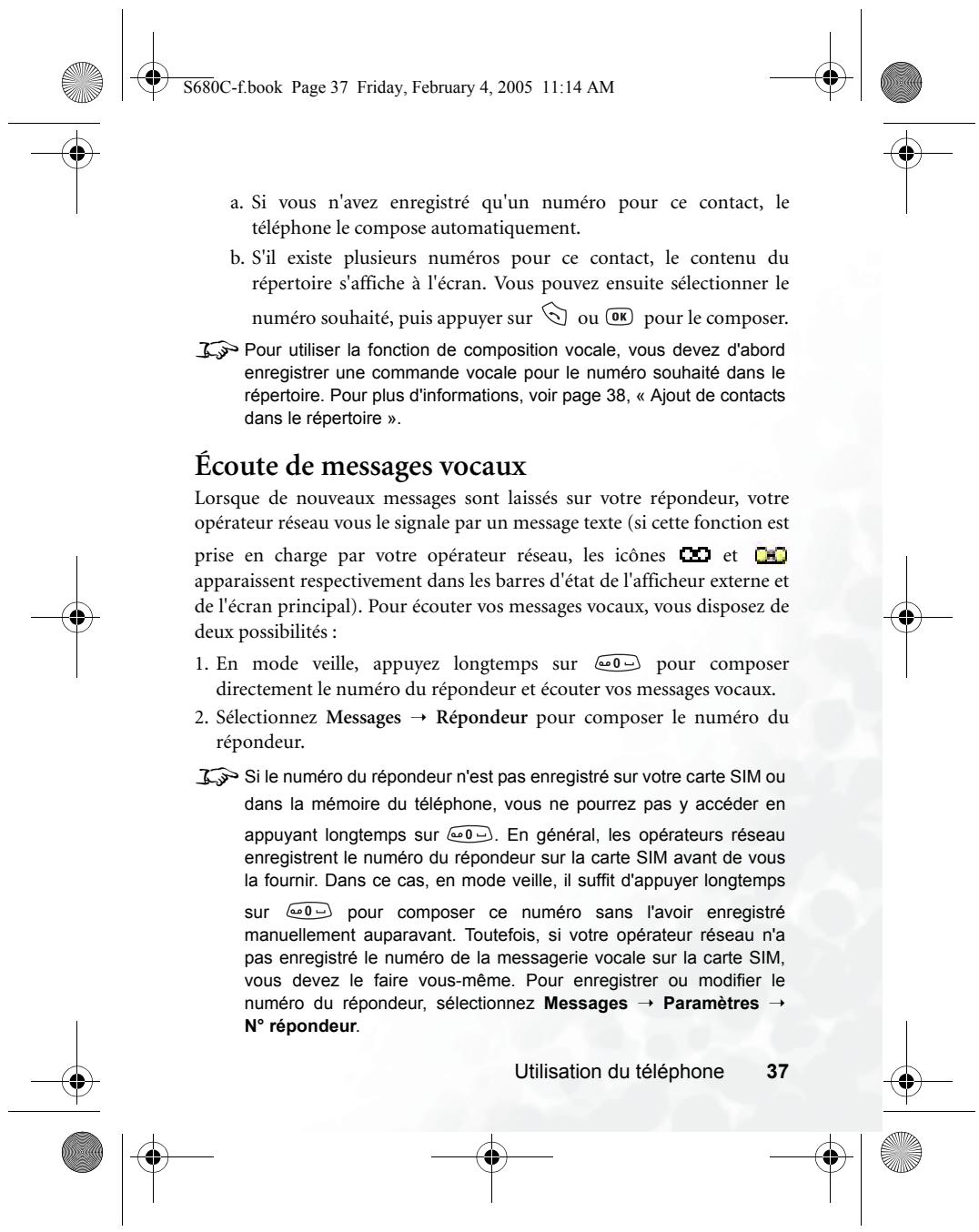 BENQ S680C - Écoute de messages vocaux - 1