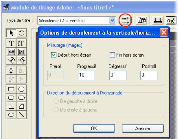 ADOBE PREMIERE PRO 7 - Définissez des options de déroulement vertical/horizontal. - 1