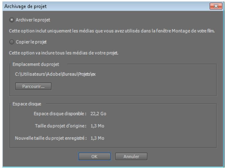 Archivage de projet • Archiver leprojet Cette option inclut uniquement les médias que vous avez utilisés dans la fenêtre Montage de votre film. • Copier le projet Cette option va inclure tous les médias de votre projet. Emplacement du projet C:\Utilisateurs\Adobe\Bureau\Projets\ex Parcourir... Espac…