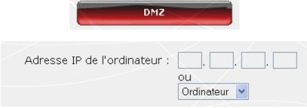 HERCULES HWNR-300 - 5.2.3.Rediriger les requêtes Internet vers un ordinateur spécifique - 2