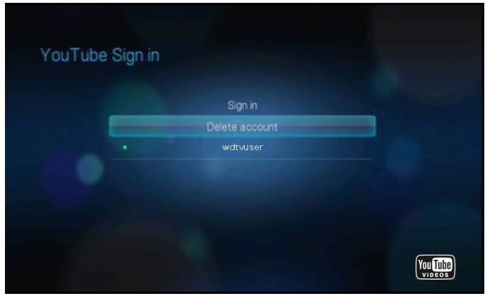 WESTERN DIGITAL TV LIVE PLUS - Effacer un compte YouTube depuis le lecteur multimédia - 2