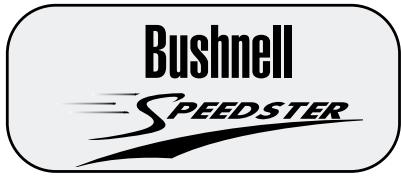 BUSHNELL SPEEDSTER - POUR COMMENCER - 1