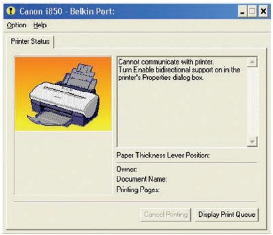 BELKIN 2-PORT USB PRINT SERVER #F1UP0301 - Les messages d'erreur « Cannot communicate with printer [impossible de communiquer avec l'imprimante] » ou « Printer not found [Imprimante introuvable] » apparaissent dans le Printer Driver Status Monitor - 1